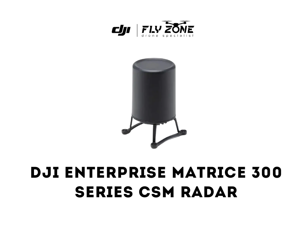 DJI ENTERPRISE MATRICE 300 SERIES CSM Radar